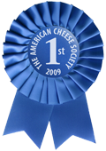 1st place Blue Ribbon Award for The American Cheese Society 2009